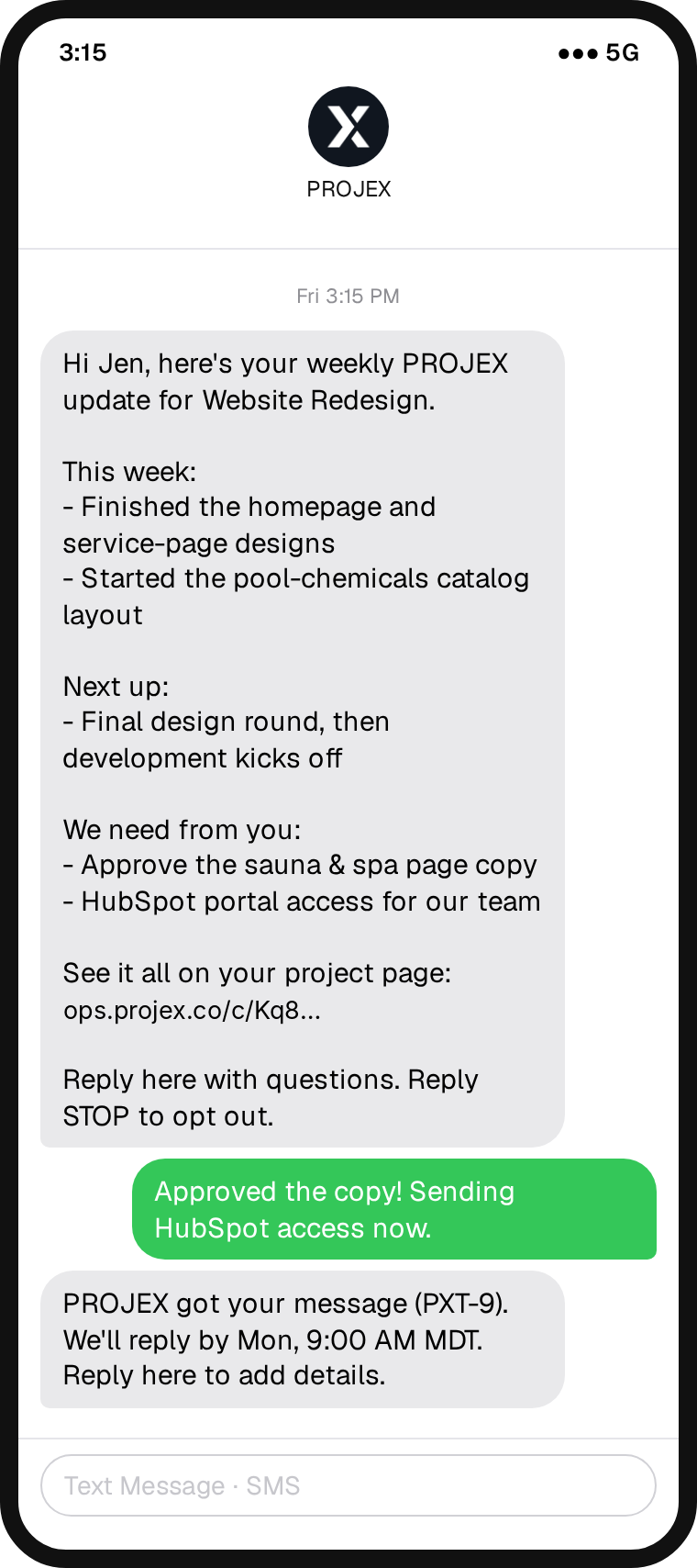 Weekly project update by text with a client reply